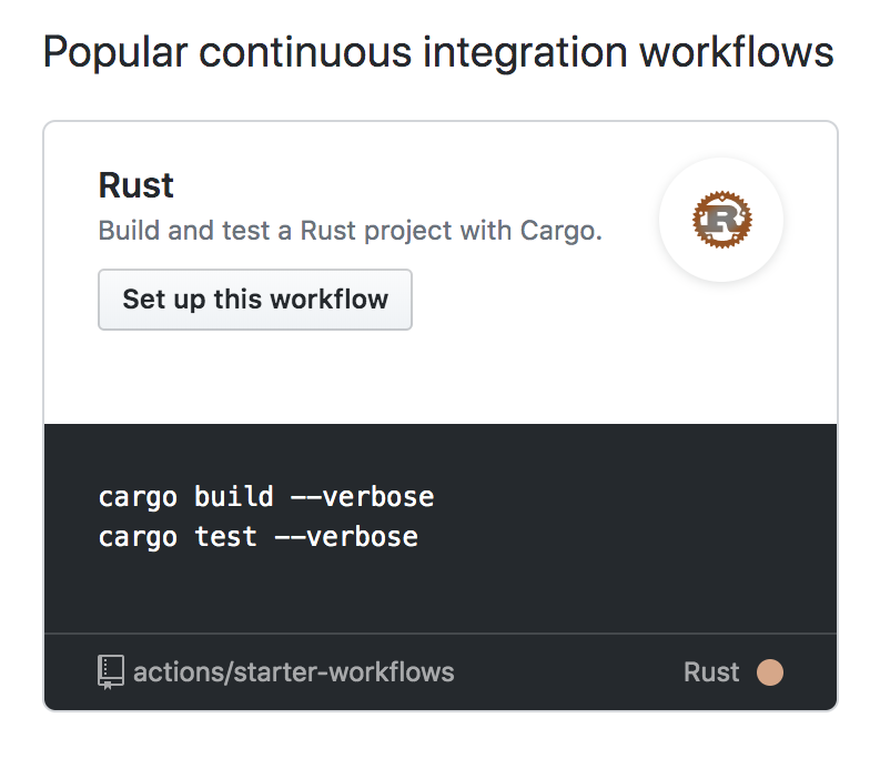 Interesting that the "most popular" continuous integration workflow on <a href="/github/">GitHub</a> is <a href="/rustlang/">Rust Language</a>?! #GitHubActions
