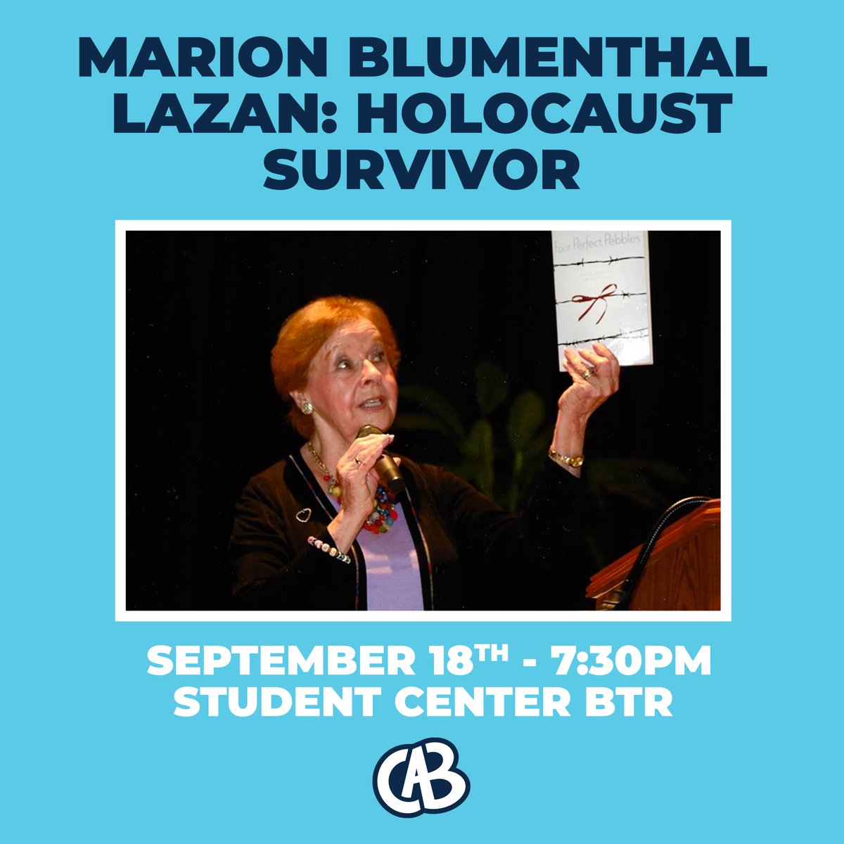 Hear from a survivor: Marion Blumenthal Lazan, Holocaust survivor, will join us on September 18th at 7:30PM in the BTR to share her story. Come by for a chance to win a signed copy of her book, The Four Perfect Pebbles, and enjoy free food while hearing her compelling story!