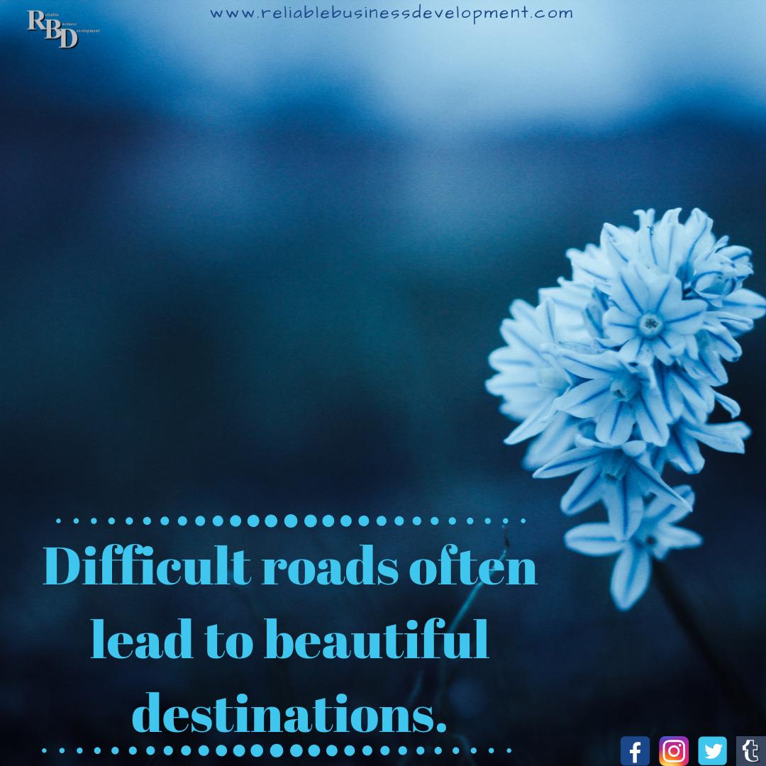 Difficult roads often lead to beautiful destinations.
<a href="/RBDevSupport/">Reliable Business Development</a>
reliablebusinessdevelopment.com
#difficult #roads #beautifuldestinations #seewhatlifehastooffer #thursdaythoughts #life #live #love #laugh