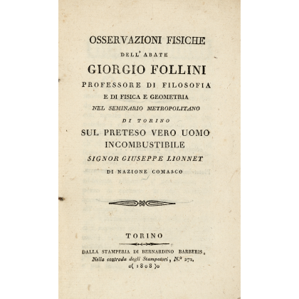IlPonteLibri's tweet photo. FOLLINI, Giorgio (1756-1831) - Osservazioni fisiche..Sul preteso vero uomo incombustibile signor Giuseppe Lionnet. Torino: Bernardino Barberis, 1808.

https://t.co/eSDUimg57w https://t.co/8i7kK70UM6