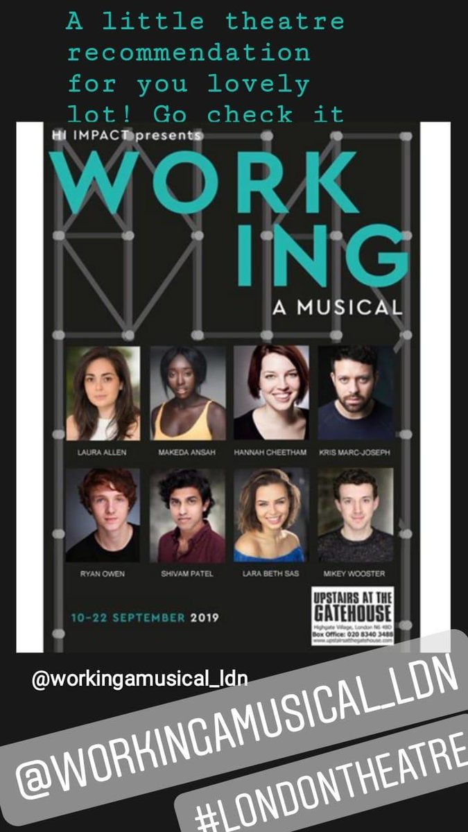 Istoria Lit (@istorialit) on Twitter photo Lovely little theatre recommendation for you this evening. Go see Working: A musical <a href="/GatehouseLondon/">Upstairs At The Gatehouse</a>. We think you'll love it.
Click upstairsatthegatehouse.com/working for more details.
<a href="/workingamusical/">workingamusical_ldn</a> #theatre #stage #musicals #londontheatre Lovely little theatre recommendation for you this evening. Go see Working: A musical <a href="/GatehouseLondon/">Upstairs At The Gatehouse</a>. We think you'll love it.
Click upstairsatthegatehouse.com/working for more details.
<a href="/workingamusical/">workingamusical_ldn</a> #theatre #stage #musicals #londontheatre