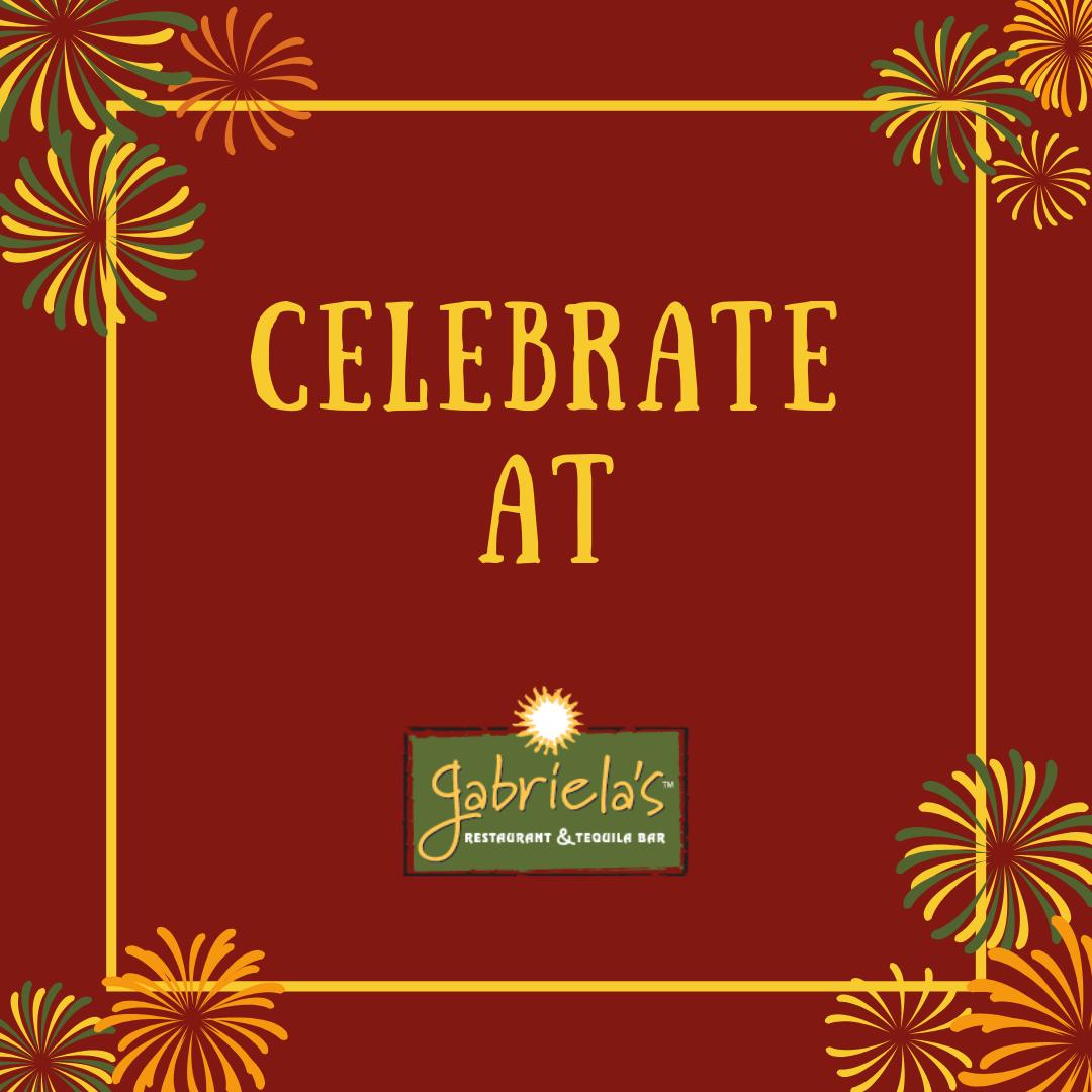 Every day at Gabriela's we celebrate the good times, the great times, love and friendship with family and friends. ❤️ Join with us and let's celebrate tonight. 🎉