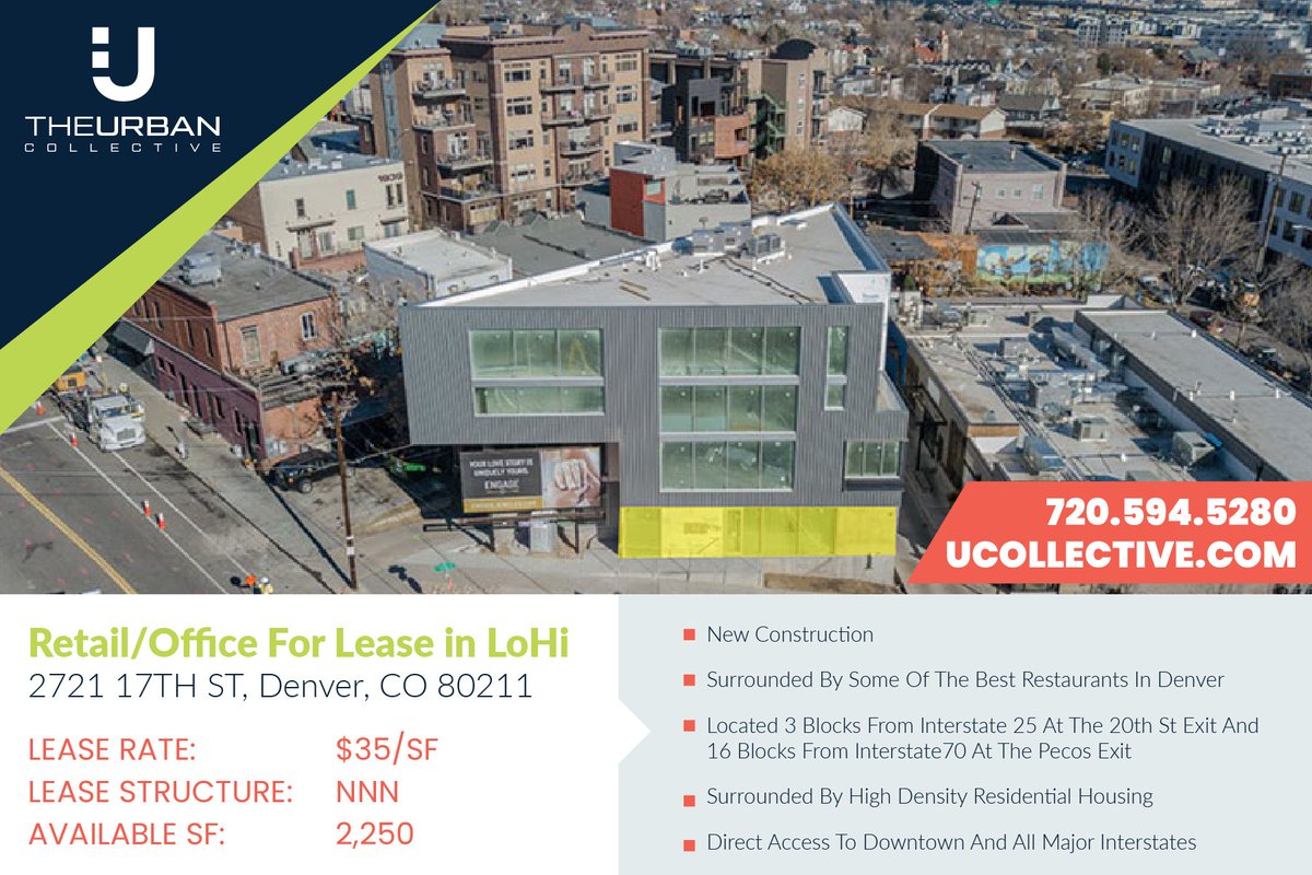 Retail/Office For Lease in LoHi
2721 17TH ST, Denver, CO 80211

Lease Rate: $35/SF NNN
Available SF: 2,250

ucollective.com
720.594.5280
info@ucollective.com