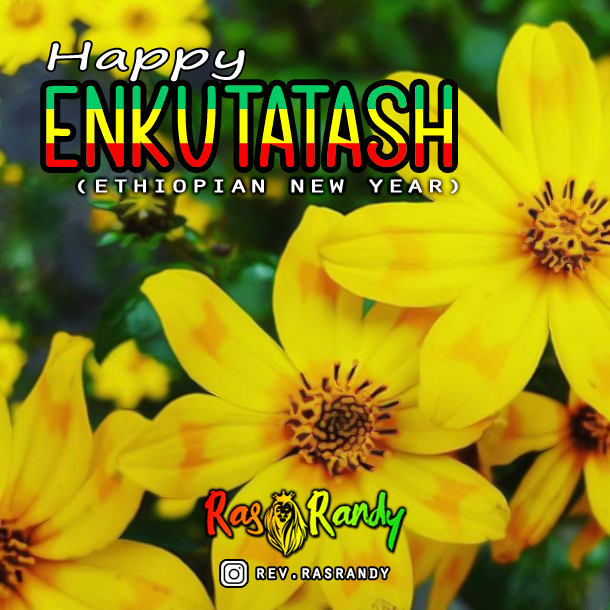 RasRandyLive's tweet photo. Happy Ethiopian New Year to All! 🇪🇹

#enkutatash #Ethiopia #newyear #2012 #love #blessings #meskel #flowers #Rasta #Rastafari #rasrandy #onelovearmy #mixerstreamer #ethiopiannewyear https://t.co/VqMptNTvD4