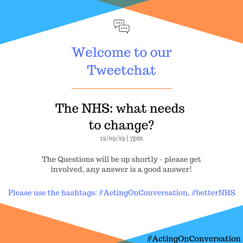 discuss_on's tweet image. Welcome to our Tweetchat! We&apos;re looking for areas to improve within the NHS. Questions will be up shortly. Follow the conversation with the hashtags #ActingOnConversation and #betterNHS.