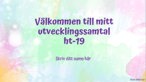 Hösten -19 elevaktiva utvecklingssamtal ulricaelisson.se/hosten-19-elev…
