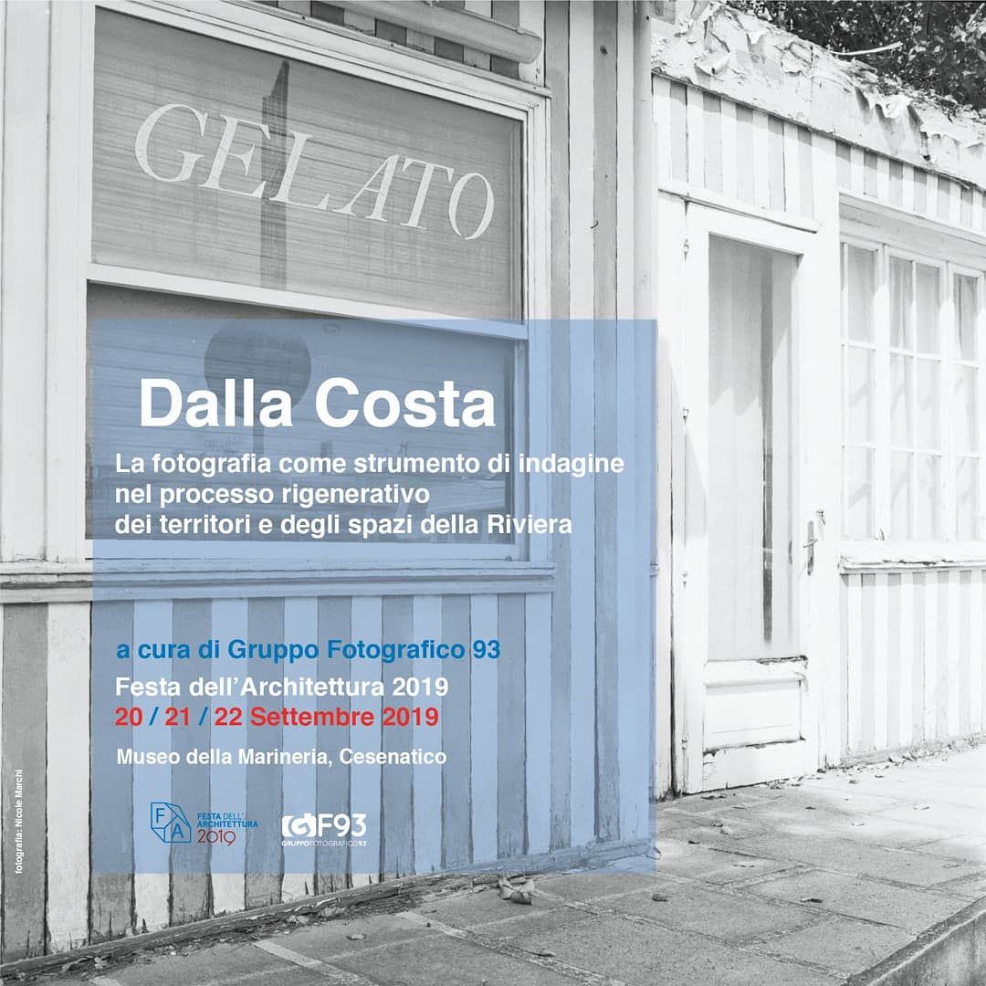 GF93Cesena's tweet photo. In occasione della FESTA DELL'ARCHITETTURA 2019, che si terrà a #Cesenatico abbiamo curato e allestito la mostra fotografica 
“DALLA COSTA / Territori e Spazi della Riviera”.
Museo della Marineria
Durata:    Venerdì 20/09 ore 15,00-21,00
Sabato 21 e Domenica 22/09 ore 10,00-21,00 https://t.co/FHnoEQDLZs