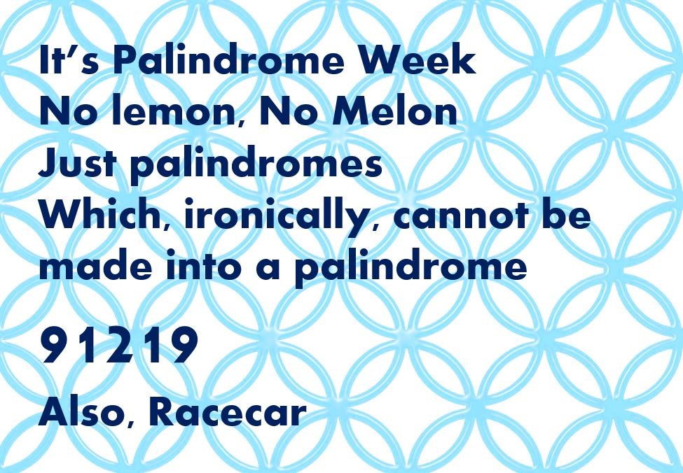 mrosupplier's tweet photo. We got you forward and backward
happy #PalindromeWeek https://t.co/17ixel8jWM
