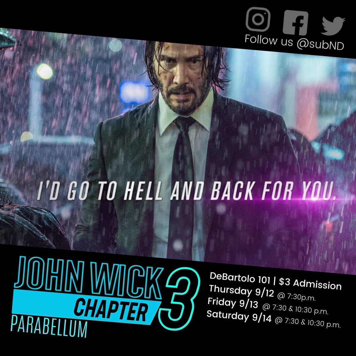 Oh my gosh guys John Wick 3 is playing tonight at 7:30pm in DeBart 101 and tickets are only $3 can you believe how great this opportunity is I just