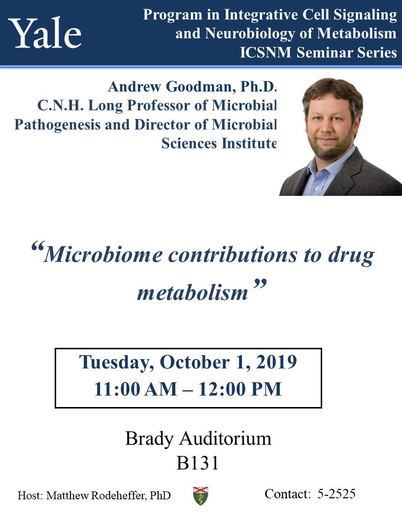 IcsnmYale's tweet photo. Yale ICSNM Program October Speaker:

Andrew Goodman, Ph.D.
C.N.H. Long Professor of Yale Microbial Pathogenesis and Director of Microbial Sciences Institute

“Microbiome contributions to drug metabolism” https://t.co/xX9QbaMAru