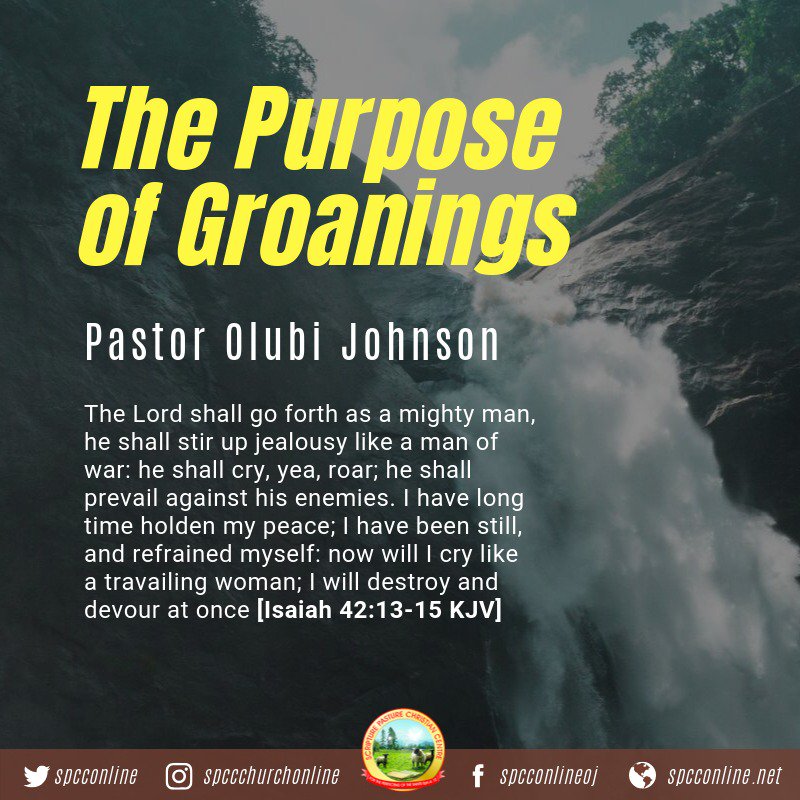 spcconlineoj's tweet photo. THE PURPOSE OF GROANINGS - PST. OLUBI JOHNSON
Isaiah 42:13-15 KJV.
.
For full text, click here 👇
https://t.co/QSLCdPoHcz
.
.
#purposeofgroanings #groanings #travail #prayer #rehoboth #Godmakesroomforus
#PastorOlubiJohnson
#ScripturePastureChristianCentre https://t.co/uHTGdaGa5R