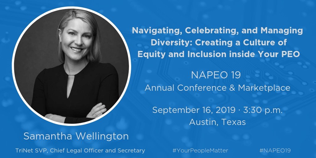 TriNet's tweet photo. Building a company culture of equity, diversity and inclusion is no longer a "nice to have" but, rather, a must-have. TriNet's Samantha Wellington will be at #NAPEO19 to share her expert insights into ED&I's role in building a sustainable, enduring company. #YourPeopleMatter https://t.co/F4OHrgy07j