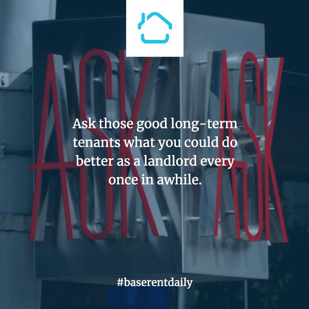 You could get some good insights on how to improve your business. #baserentdaily #landlordtips