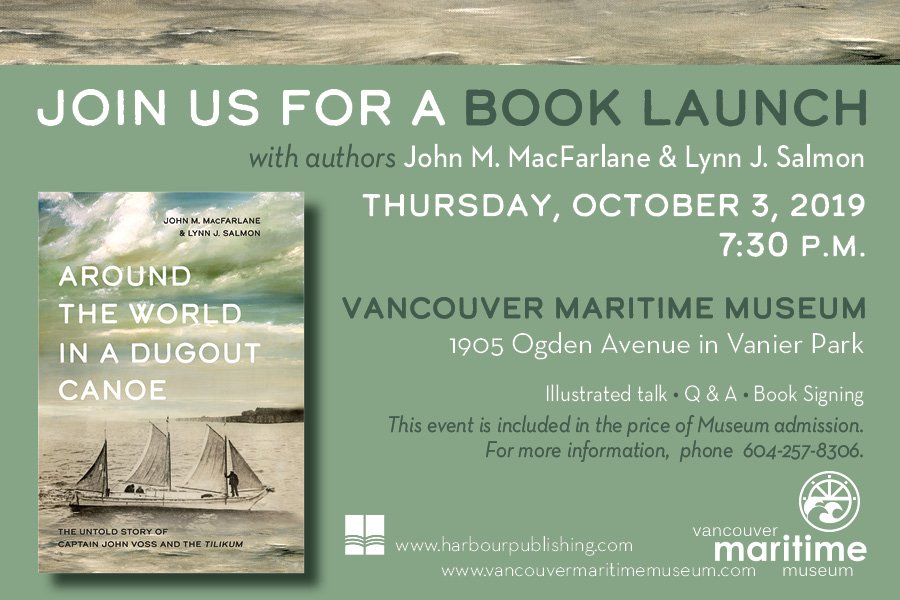 vanmaritime's tweet photo. Join us for an illustrated talk and book launch with John MacFarlane and Lynn Salmon @Harbour_Publish on Thursday, October 3 at 7:30 pm to discover the remarkable voyage of the Tilikum.
Free with museum admission.
#booklaunch #maritime #localhistory #tilicum #harbourpublishing https://t.co/OufGhd01RH