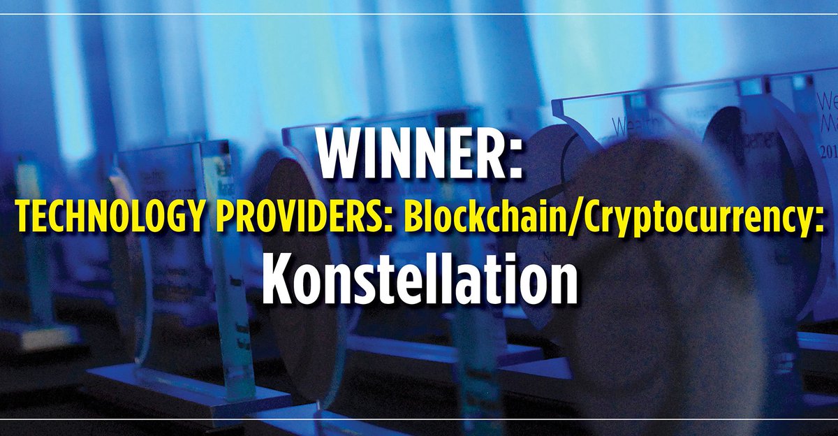 Congratulations <a href="/KNSTL_TECH/">Konstellation Labs</a>, winner of the TECHNOLOGY PROVIDERS: Blockchain/Cryptocurrency category of the 2019 Wealth Management Industry Awards! #WMIA19 #Wealthies
