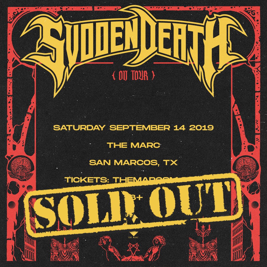 SVDDEN DEATH IS SOLD OUT. SEE YOU ALL SATURDAY. 👹