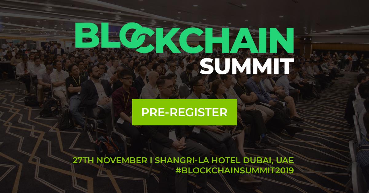 BlockchainHQ's tweet photo. The leading #blockchain for business event is back! Want to be the first to grab tickets to this year’s Blockchain Summit Dubai? Pre-register today @http://bit.ly/2krnRwR #blockchainsummit2019 https://t.co/bk6l43pKPd