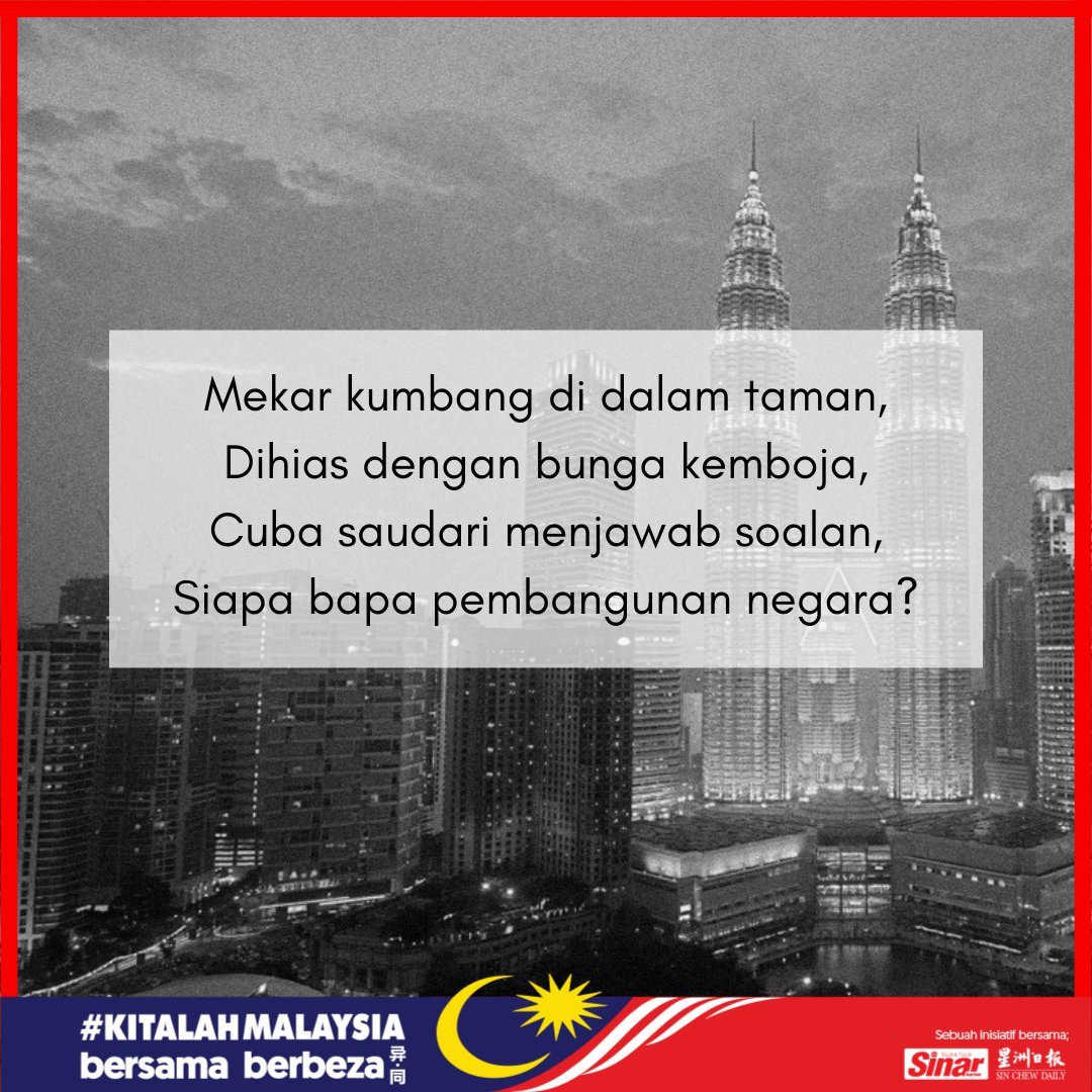 SinarOnline's tweet photo. Siapakah yang dikenali sebagai bapa pembangunan negara? Mari la kita sama-sama imbas kembali sejarah negara. 

#KitalahMalaysia
 #sayangimalaysiaku 
#negarakumalaysia 
#bersamaberbeza
 #sinarharian
 #sinchew
#sinchewdaily
 #harimerdeka62 
 #harimalaysia
#harimalaysia2019 https://t.co/ffO4FZ4GOb