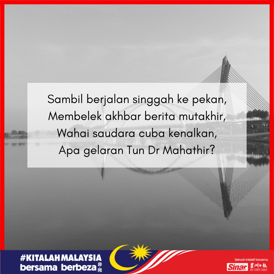 SinarOnline's tweet photo. Wahai netizen yang bijak bistari, Apakah gelaran bagi Tun Dr Mahathir?

#KitalahMalaysia
 #sayangimalaysiaku 
#negarakumalaysia 
#bersamaberbeza
 #sinarharian
 #sinchew
#sinchewdaily
 #harimerdeka62 
 #harimalaysia
#harimalaysia2019 https://t.co/1XVtgt08jU