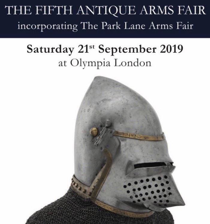 Eight day alert! The Fifth Antique Arms Fair opens a week on Saturday. See you there 💥