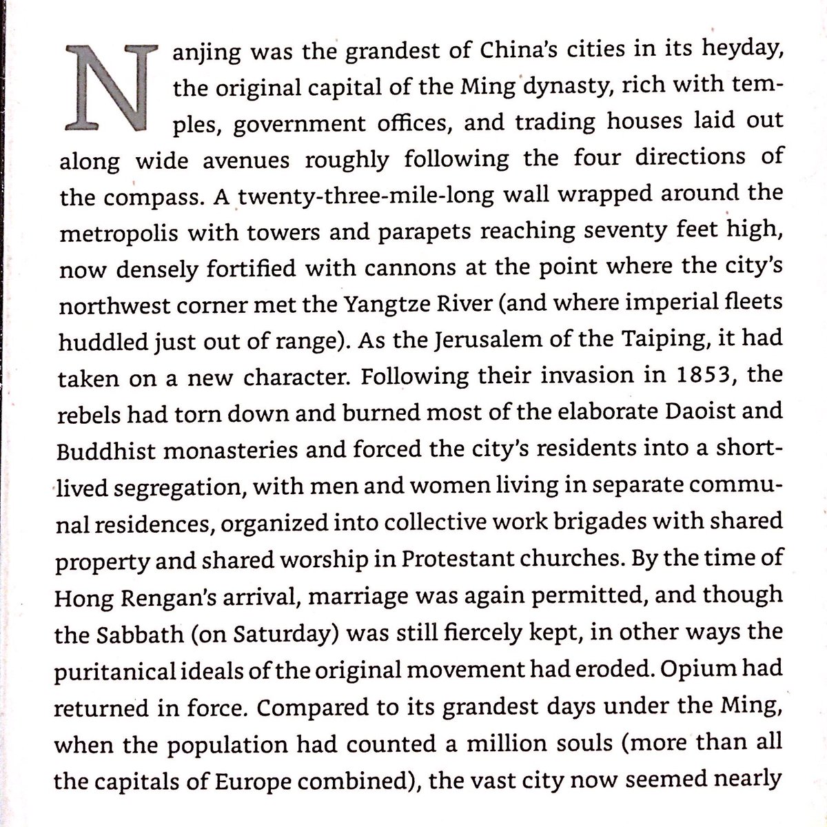 The Taiping capitol of Nanjing was heavily fortified, resisting Manchu siege. The Confuscian & Daoist temples had been destroyed, and the local Manchus exterminated. Apocalyptic war propaganda covered the walls.