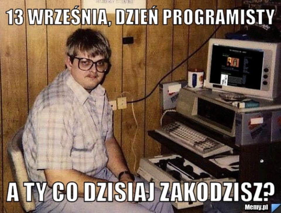 phlvphlv's tweet image. 13 września #dzienprogramisty