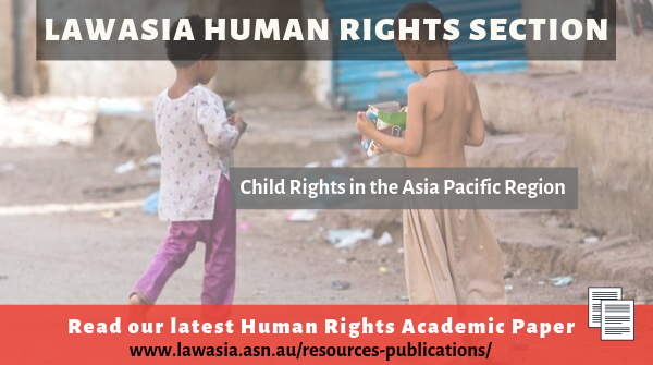 LAWASIA_alerts's tweet image. Gain some important insights from our latest Human Rights Academic Paper: Child Rights in the Asia Pacific Region ➡️bit.ly/2k8NS3Q #humanrights #children #academicpaper #ruleoflaw #AsiaPacific