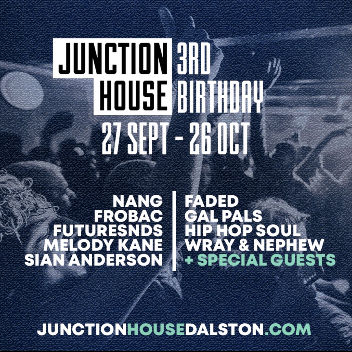 JunctionHouseE8's tweet image. It’s our 3rd Birthday 🥳 and we’re celebrating for a full month alongside some dope friends of ours. Come get involved @GoGetFaded @galpalsclub @WrayAndNephewUK @VibeLdn @DJMelodyKane @SianAnderson @yofroback @FutureSNDS