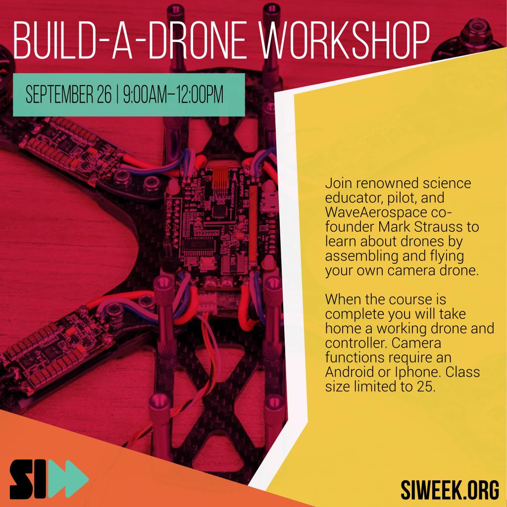 #FeatureFriday Join renowned science educator, pilot, and WaveAerospace co-founder Mark Strauss to learn about drones by assembling and flying your own camera drone.

 #dronelife #dronegear #siweek2019