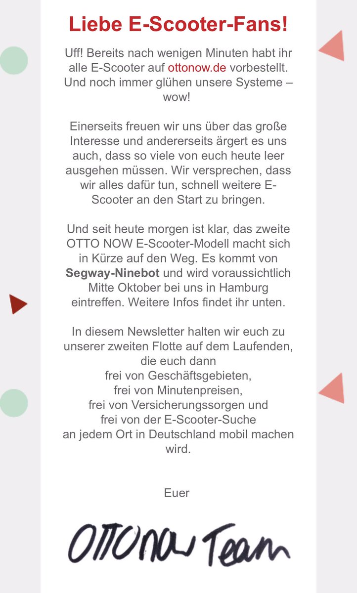 zunicker's tweet photo. Uff. Nach wenigen Minuten waren die ersten Miet-#EScooter von #OTTONOW komplett vergriffen. Die gute Nachricht: Nachschub ist auf dem Weg. Leider dauert‘s noch - Grund: Lieferengpässe & Verzögerungen bei behördlichen Prüfungen. @OrangeSN, @rahnaward & Team geben alles. https://t.co/OdiVTNSYSP