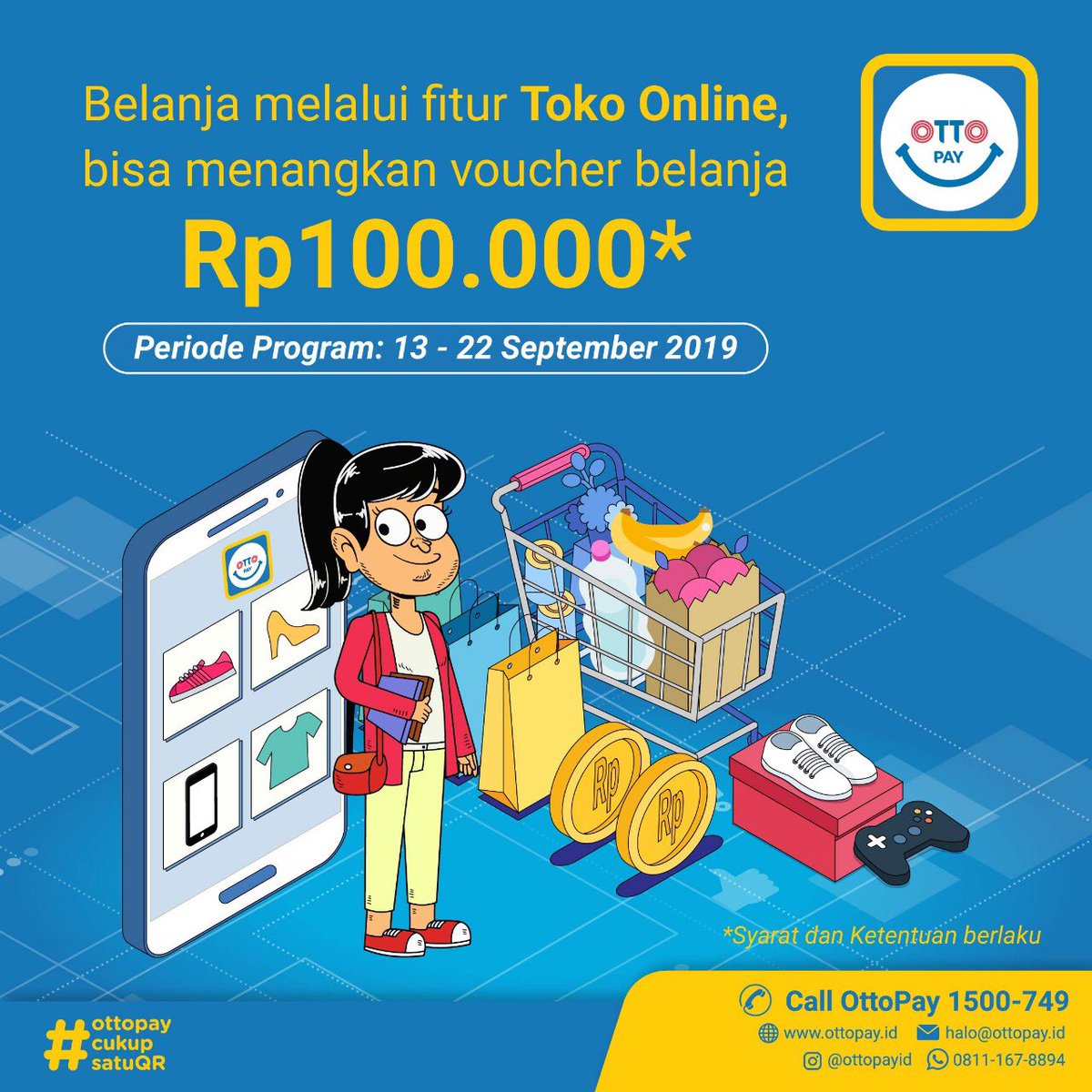 OttoPayID's tweet image. OttoPay punya lomba seru nih untuk para Mitra OttoPay dalam rangka fitur terbaru, yaitu Toko Online.

Ada hadiah voucher belanja sebesar 100.000 untuk 5 Mitra OttoPay yang memiliki nominal pembelanjaan tertinggi di fitur Toko Online

#OttoPay #OttoPayCukupSatuQR #Perlombaan