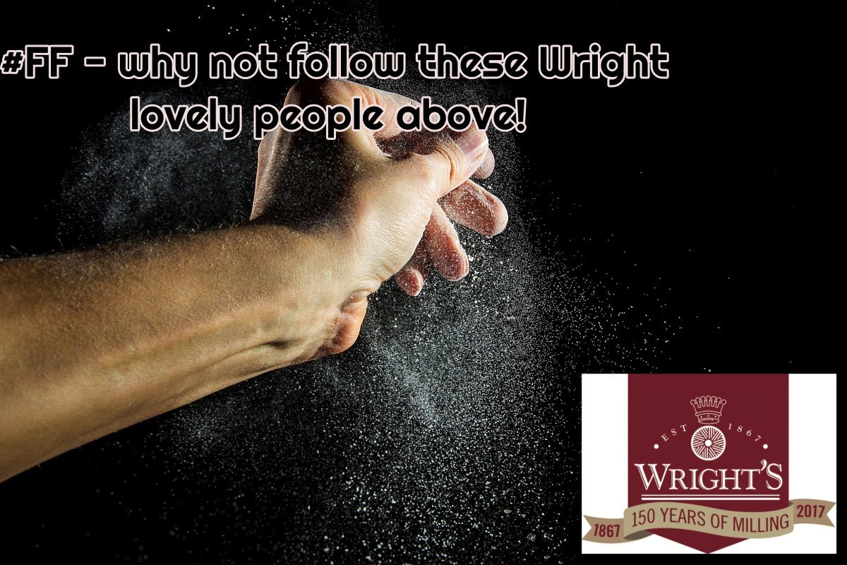 wrightsflour's tweet photo. #FF @YBechgyn @tony1kinobi @CourseSweet @KatieGTheBaker @deadlicious_cs @MysonUK 
@yeoldcherrytree @BreadShapes @oitsmeg #FridayThe13th
Thanks for the follow! https://t.co/XkNEQwJjXH
