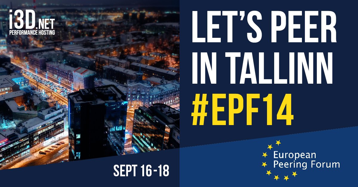 i3D_net's tweet photo. Our NetOps team will attend the 14th European Peering Forum (EPF) in Tallinn, Estonia. We are looking forward to meet you there!
#i3d #i3dnet #performancehosting #globalnetwork #lowlatency #globalgamehosting #epf14 https://t.co/BE9tGHdsRY