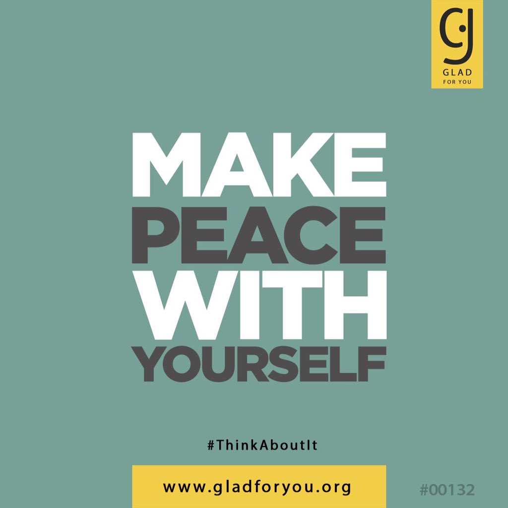 projectgladforu's tweet photo. #MakePeace #WithYourself #Peace #LoveYourself #WeAreNotAsBadAsWeImagine #ThinkAboutIt #GladForYou #ProjectGladForYou https://t.co/QdHjHMCzYD