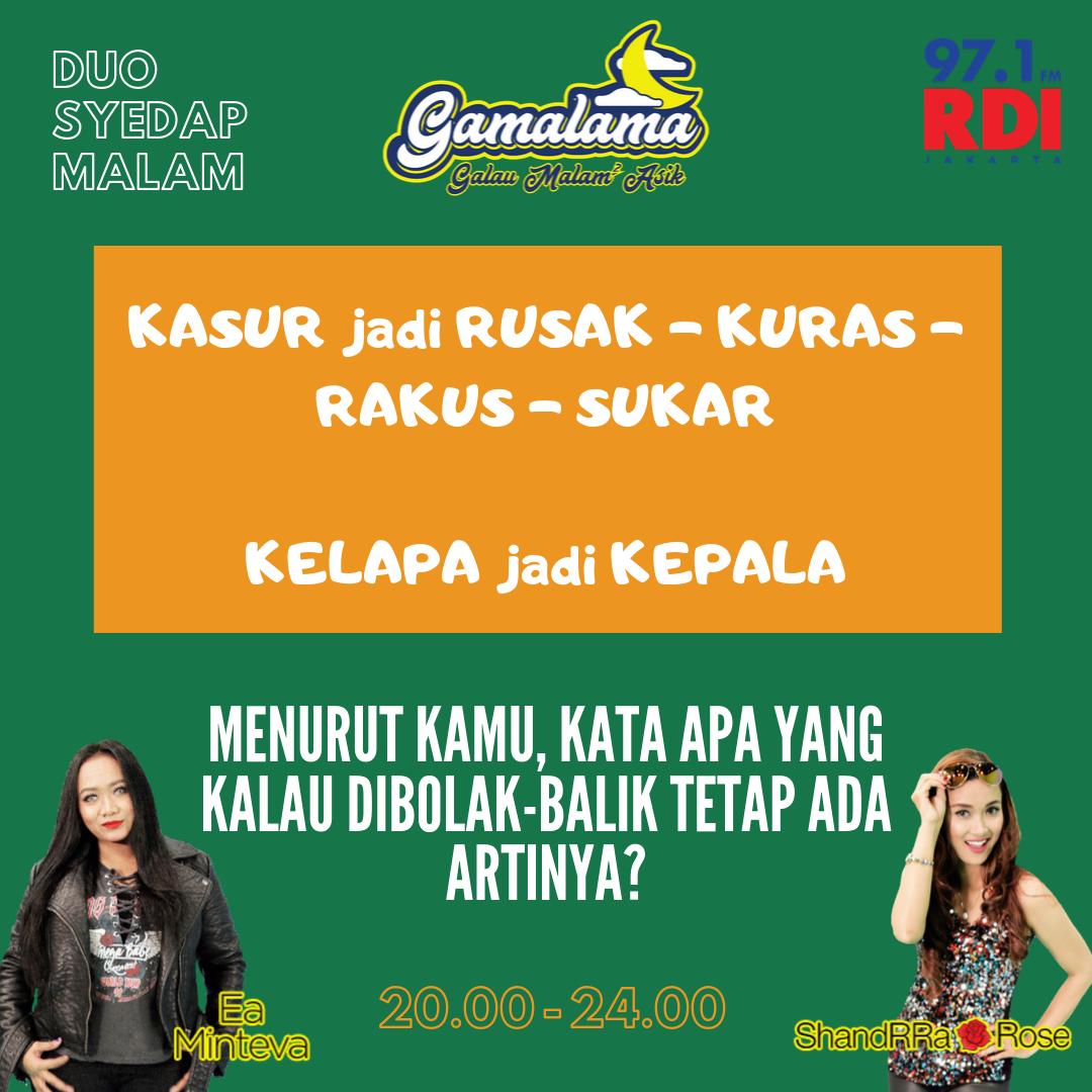 rdi971's tweet photo. Yuk kita main game Sobat RDI!
Komen yaa, kata apa walaupun dibolak-balik atau dituker-tuker tetap punya arti...
Lihat contohnya di gambar
Main Game ini bakalan seru karena main bareng sama @shandRRa_rose
& @ea_minteva
Yoo ikutan Sobat RDI!
#Gamalama #DuoSyedapMalam
#RDI97.1 https://t.co/PJ7hYVBKI7