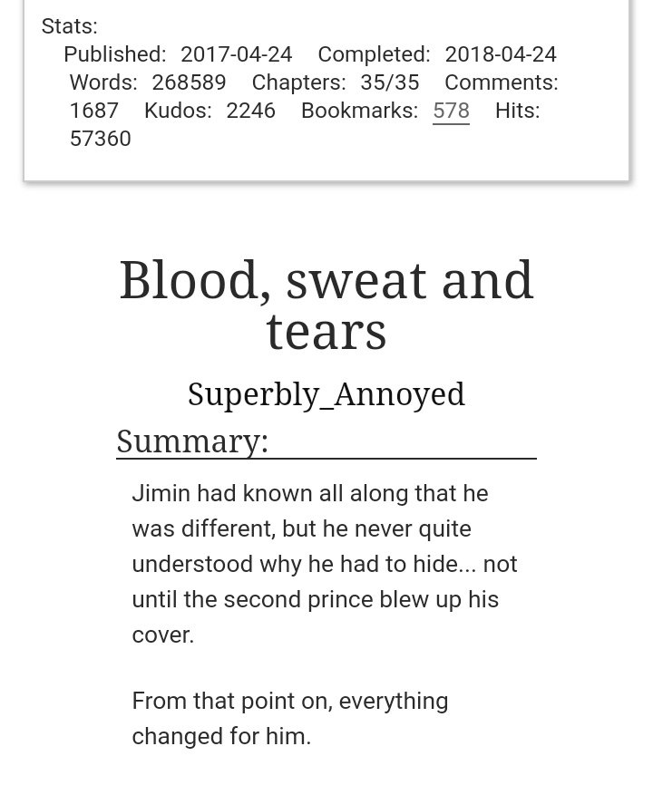 Blood, Sweat and Tears by Superbly_Annoyed !!Alpha JKOmega JMReview: THIS FIC HAS ME SHOOK I LOVED THE STORY SO DAMN MUCH I DIDN'T WANT IT TO END AND THIS FIC IS 268K WORDS LONG SO YEAH, THAT'S SAYING SOMETHING!! LEAVE EVERYTHING N READ THIS FIC!!!!! https://archiveofourown.org/works/10713927/chapters/23735886