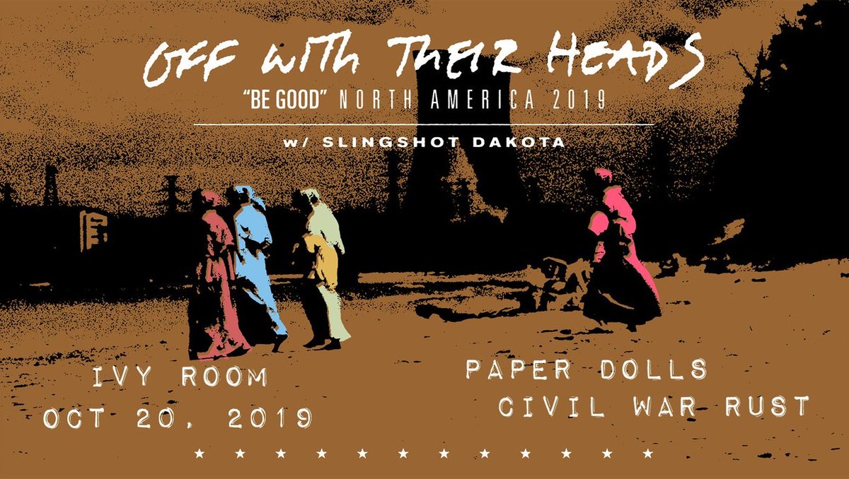 JUST ANNOUNCED! Off With Their Heads with Slingshot Dakota X Paper Dolls X Civil War Rust at the Ivy Room - Oct. 20th, 2019 8PM #ivyroomalbany #offwiththeirheads #punk #punkrock #livemusic #bayarea #bayareamusic # ivyroom #OWTH Tickets: soo.nr/S0sM