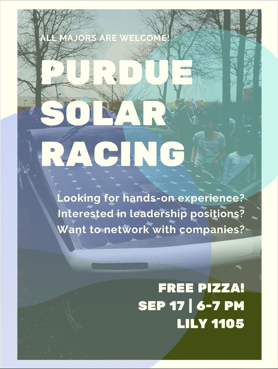 PurdueSolar's tweet image. Join us on Tuesday, September 17th for our Fall Semester Callout! Come to LILY 1105 from 6 - 7 pm to meet our team and eat free pizza!