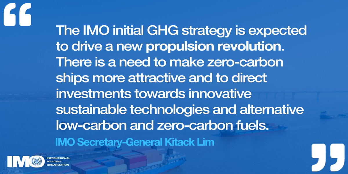 IMO’s initial GHG strategy is driving a new propulsion revolution towards zero carbon ships. Read IMO Secretary-General Kitack Lim's #LISW conference speech here: bit.ly/2kLgsIL