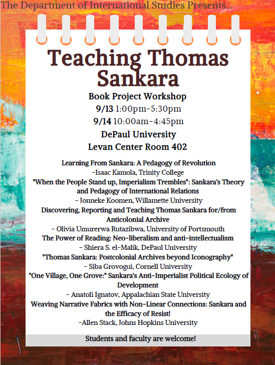 DePaulINT's tweet photo. @ShieraM will be holding her book project workshop "Teaching Thomas Sankara" TODAY from 1 to 5:30 pm in Levan 402! Be sure to stop by!
#DePaul #DePaulLAS #DePaulINT #INTstudents #INTgrads #INTfaculty #INTpresents #events #workshop https://t.co/Xnw5KAbg8U