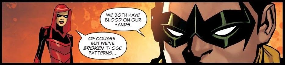 After Damian reminds Emiko that they were both raised to be killers and that they were both made to do things they're not proud of, Emiko asserts that they broke "those patterns".(Remember this one. It'll come up again later.)