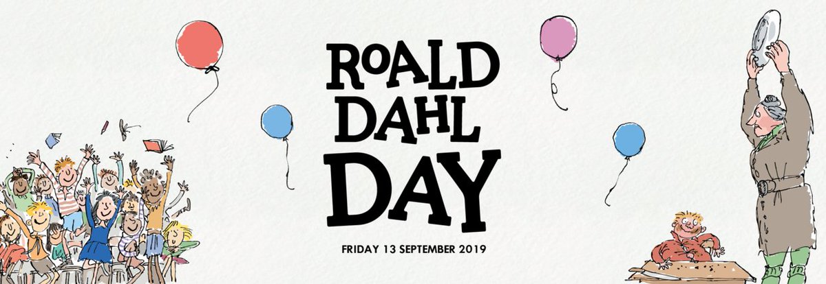 Did you know? September 13 is Roald Dahl Day, a holiday dedicated to one of the world's greatest storytellers. Dahl is the author that wrote Matilda, Charlie and the Chocolate Factory, and other popular children's books. roalddahl.com/roald-dahl-day
