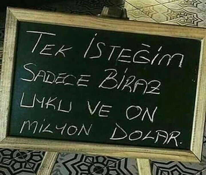 Çok şey istiyorsam söyleyin😵