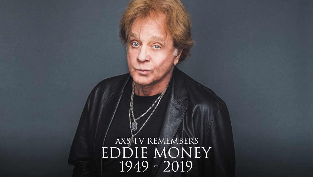 AXSTV's tweet photo. We are incredibly saddened to announce that Eddie Money has passed away at the age of 70. 

Our thoughts are with Laurie, Jesse, Dez, Joe, Julian, and Zach at this time. https://t.co/DxqxJfmnOx