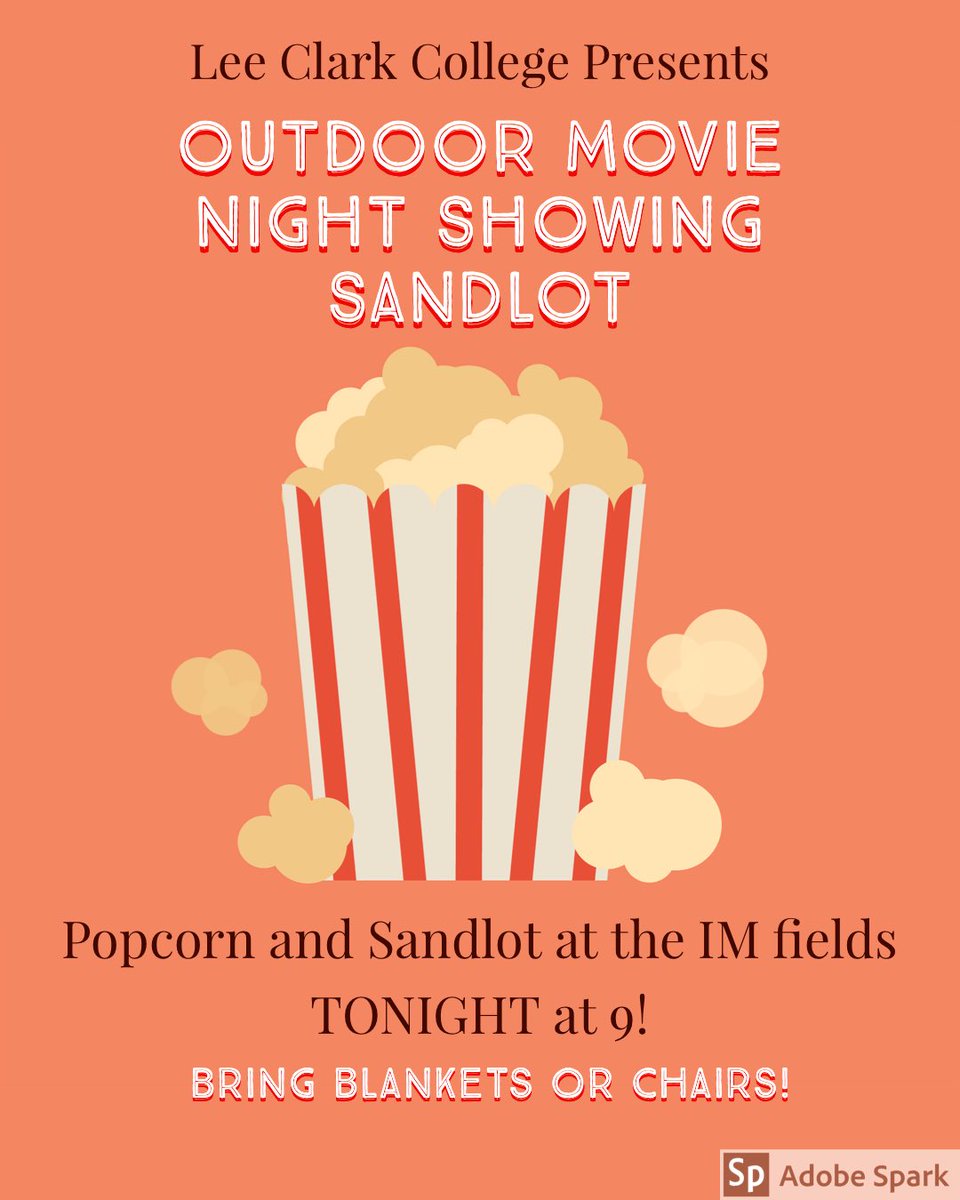 LeeClarkCollege's tweet image. Come to the IM fields TONIGHT at 9 and watch Sandlot with a FREE bag of popcorn. Also we will have candy for a $1!