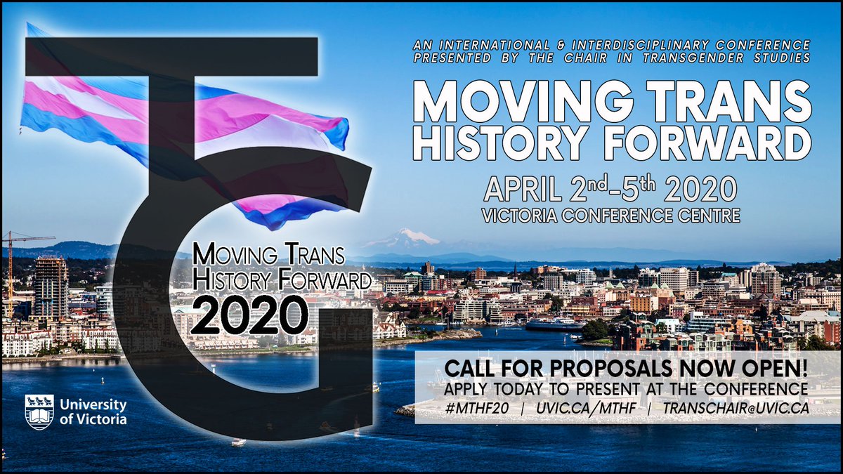 TransArchives's tweet photo. FINAL CHANCE! Apply now to present at the Moving Trans History Forward conference, April 2nd-5th, 2020! Full details and download the submission form: https://t.co/Phn2wDjdYG #CFP #uvic #ubc #yyj #yvr #trans #research https://t.co/w1KzBHVVTJ