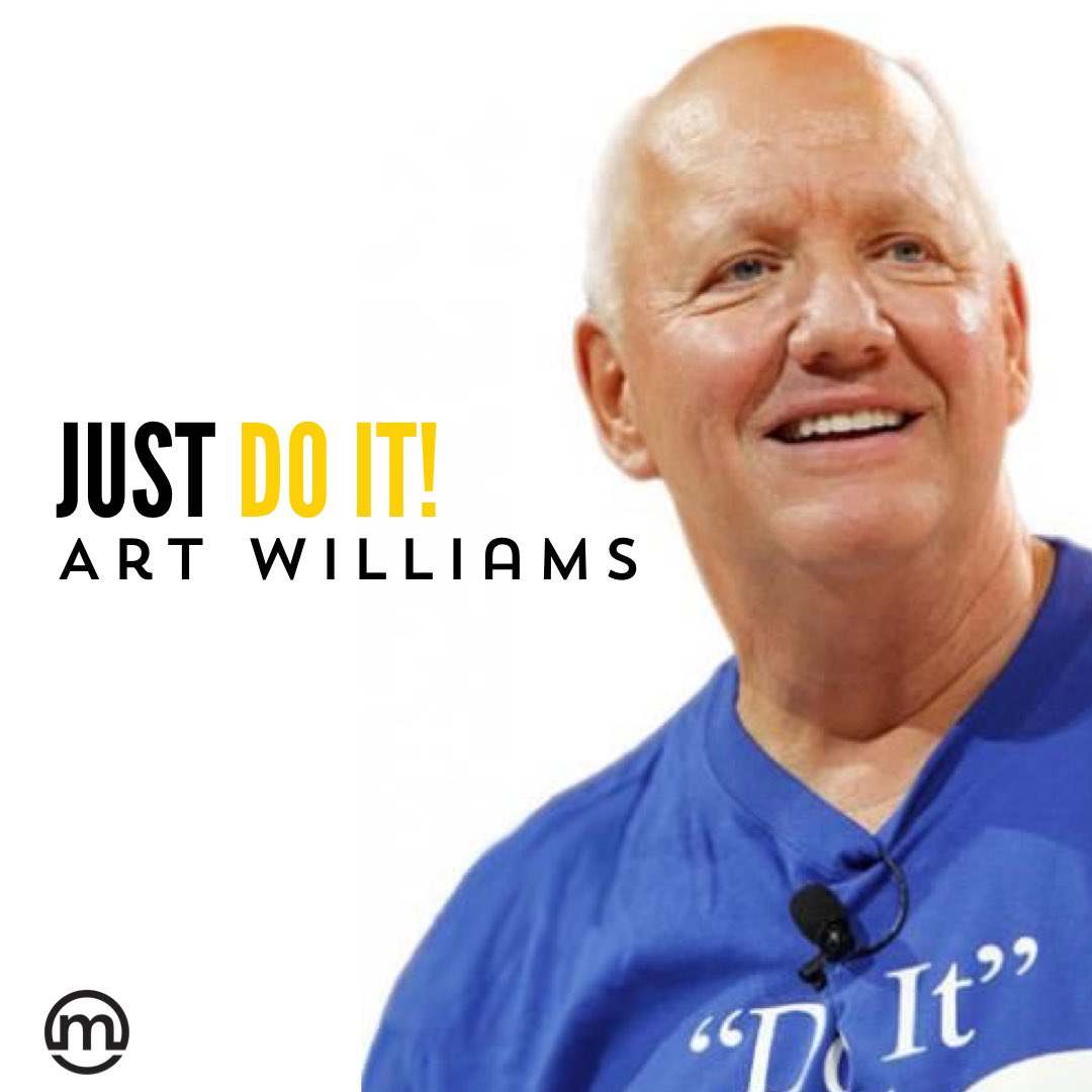 Winners do whatever it takes to get the job done. They do it, and do it, and do it, and do it, and do it, until the job gets done.” —Art Williams