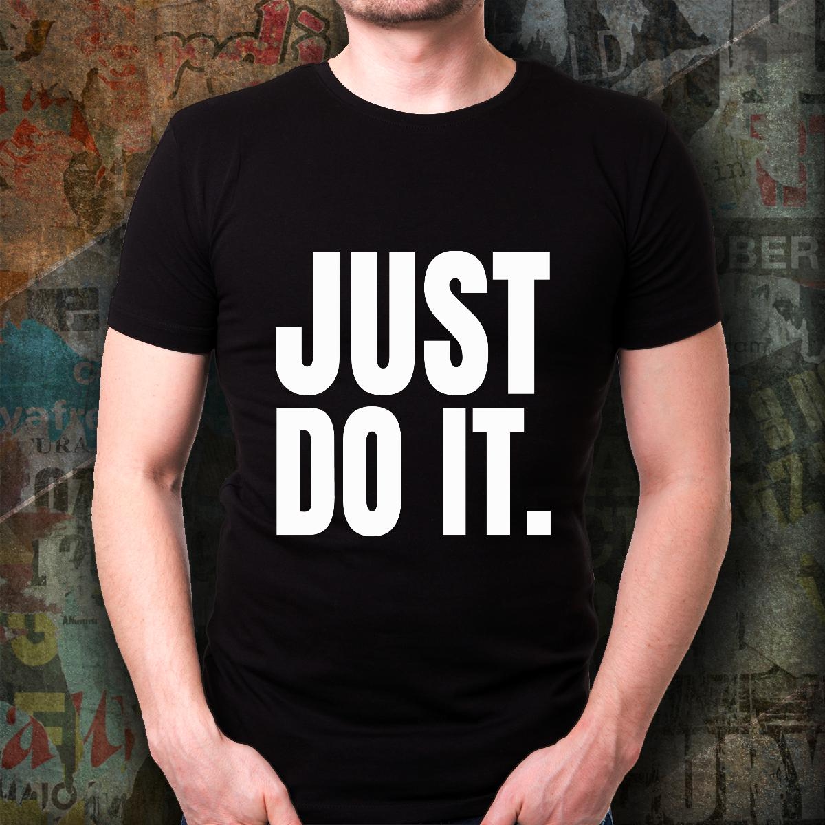 Mugs2Go's tweet photo. Just Do It. 👍😀

Get yours today here:
https://t.co/iaFRvzUGuQ 

#tshirts #justdoit #follow #retweet #like #noveltygift #funnysaying #clothing #giftforher #giftforhim #Mugs2Go https://t.co/9ErPW76bux