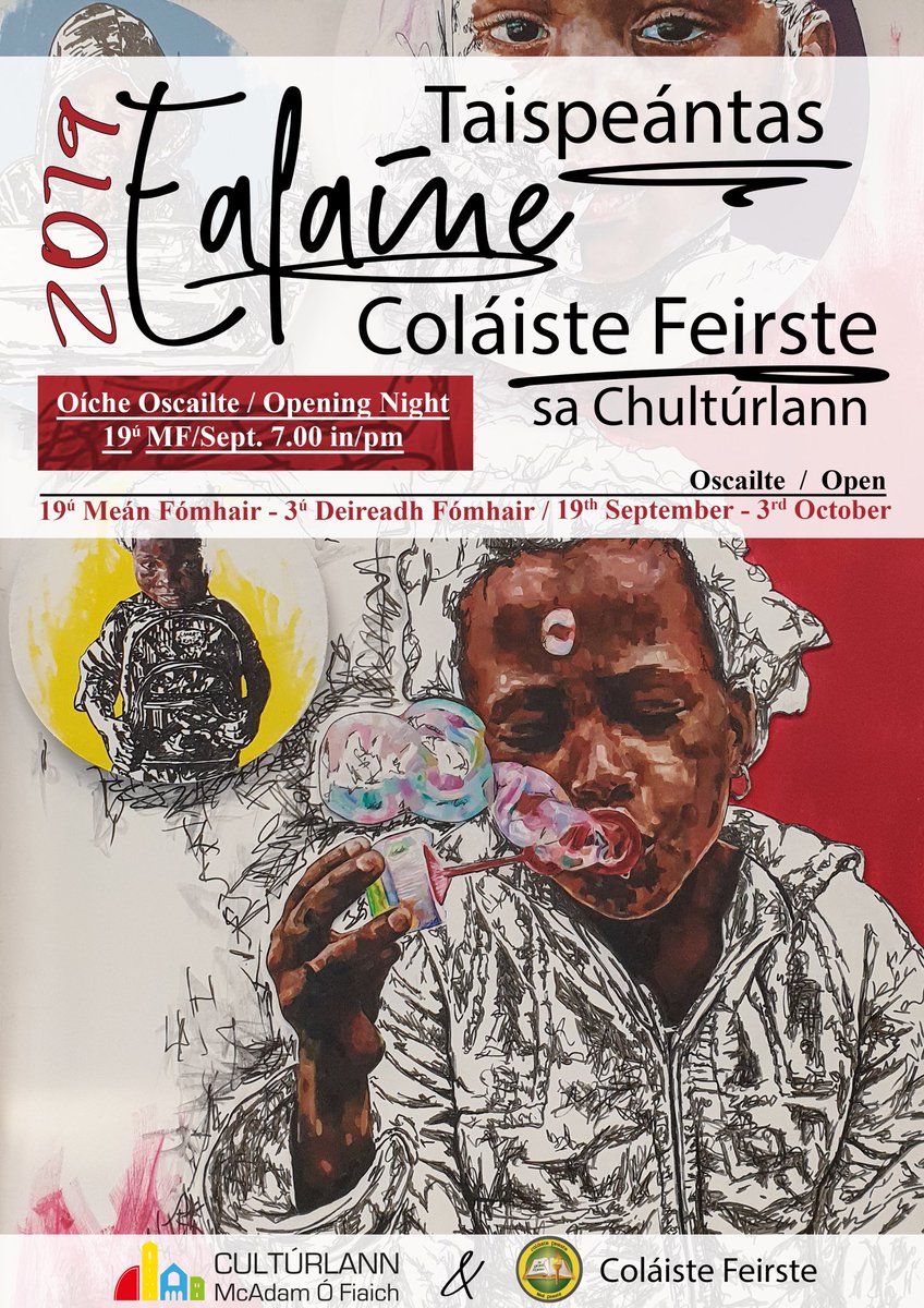 Fáilte go taispeántas Ealaíne dhaltaí 2019. Coláiste Feirste’s annual Art exhibition