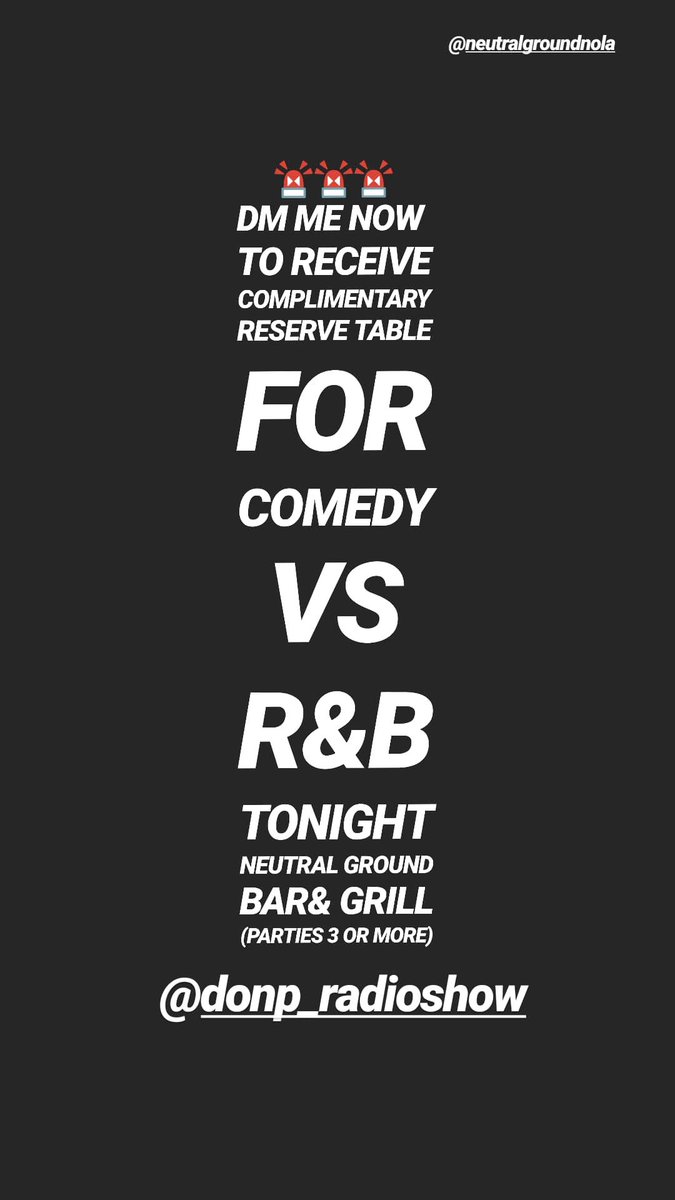 djmizzle504's tweet image. 🌟 TONIGHT ITS R&amp;amp;B VS COMEDY @NeutralGroundNO 🌟 We doing complimentary tables for parties of 3 or more . Send 1st and last name to reserve table ... sounds by #DjMizzle